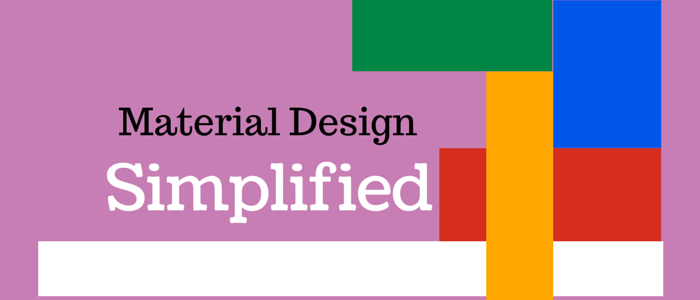 Material Design Simplified