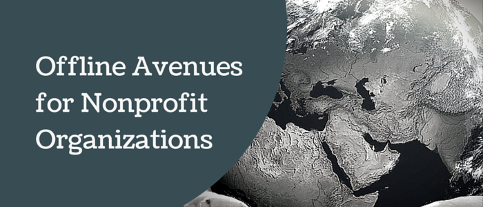 Offline Avenues for Nonprofit Organizations