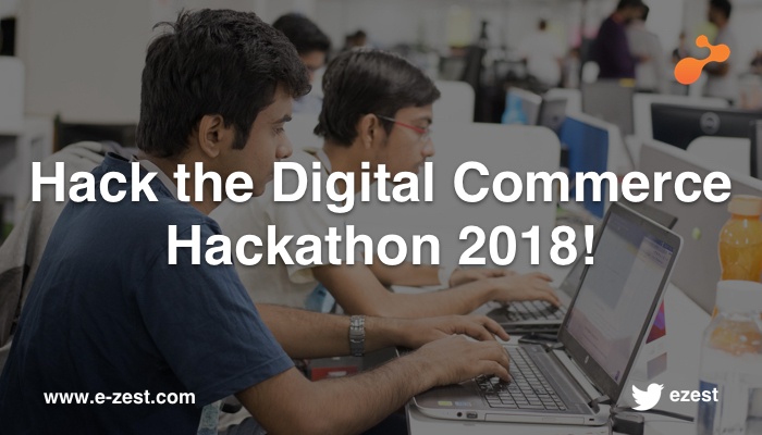 e-Zest organizes Digital Commerce Hackathon 2018 e-Zest organizes Digital Commerce Hackathon 2018