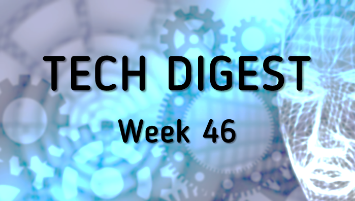 Tech Digest Week 46.png