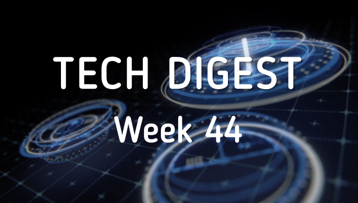 Tech Digest week 44.png