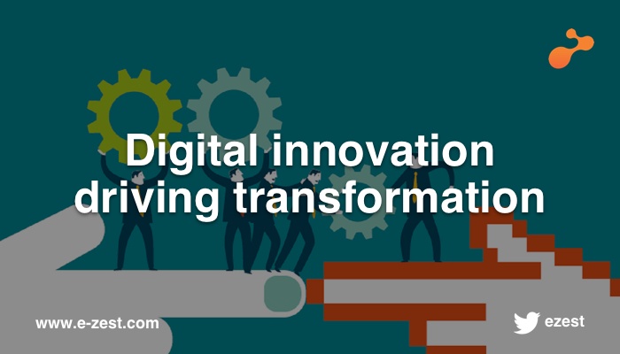 Digital innovation driving transformation Digital innovation driving transformation