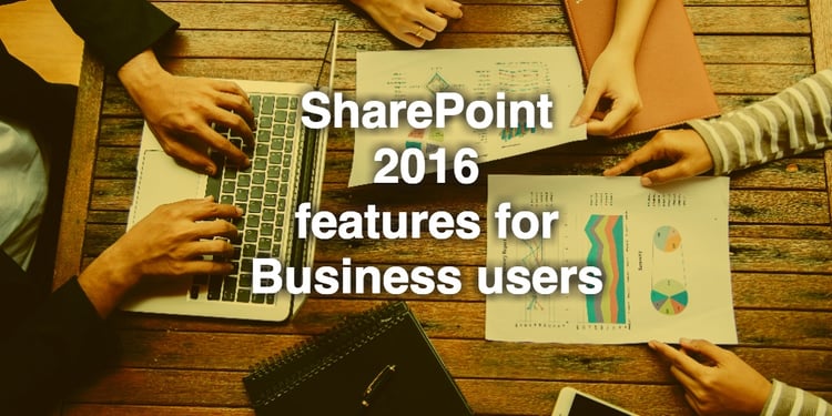 nidhi-sharepoint-2016-features-for-business-users.jpg