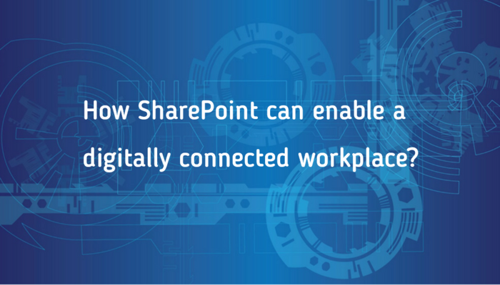 sharepoint-to-create-a-digitally-connected-worplace.png