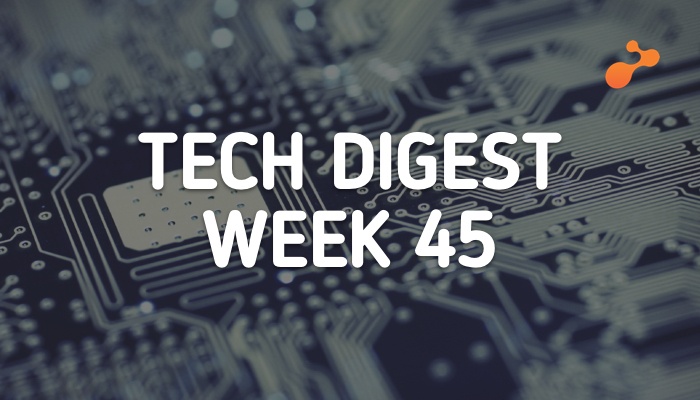 tech digest  week 45.jpg