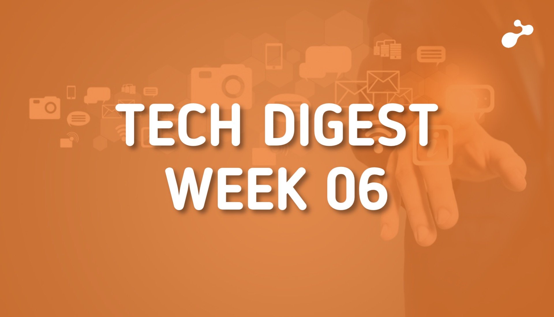 tech-digest-2019-week06