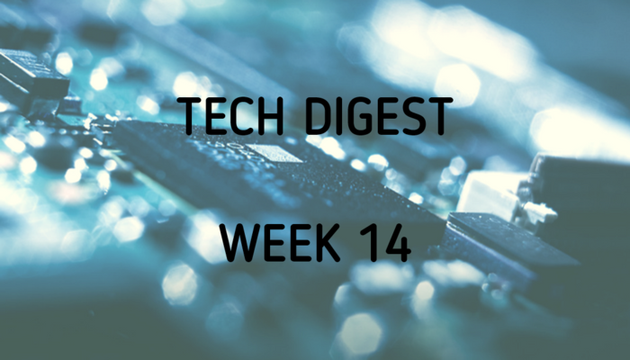 tech-digest-week-14-2017.png