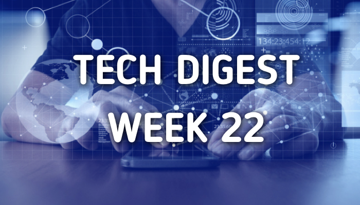 tech-digest-week-22-2017.png