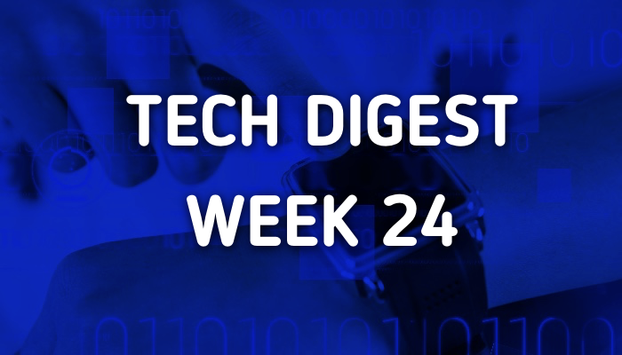 tech-digest-week-24.png