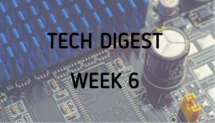 tech-digest-week-6.png