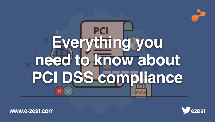 Everything you need to know about PCI DSS compliance.jpg