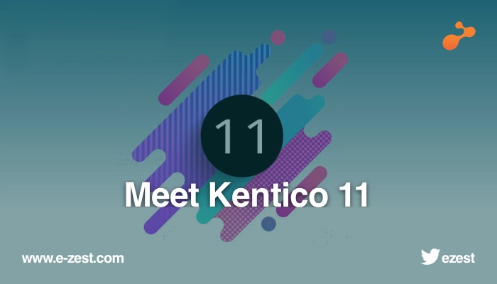 Meet Kentico 11