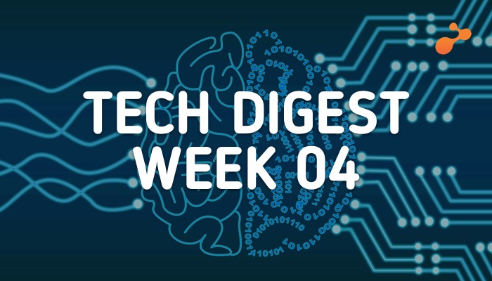 Technology stories that are worth - Week 04, 2018