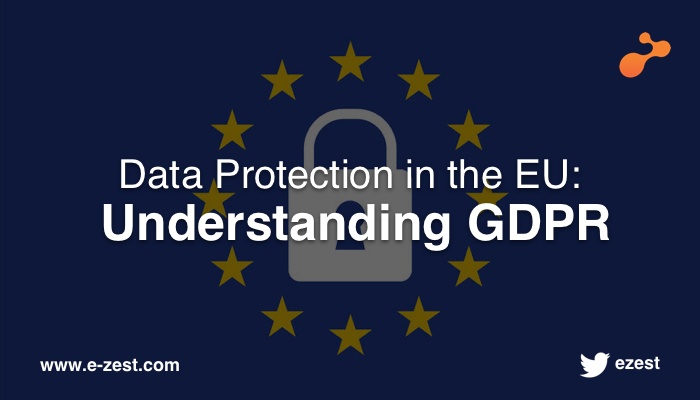 Data Protection in the EU : Understanding GDPR