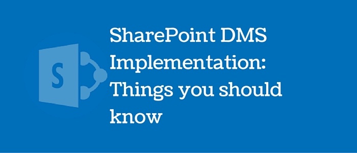 SharePoint_DMS_Implementation__Things_you_should_know.jpg