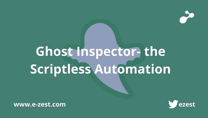 Ghost Inspector- the Scriptless Automation
