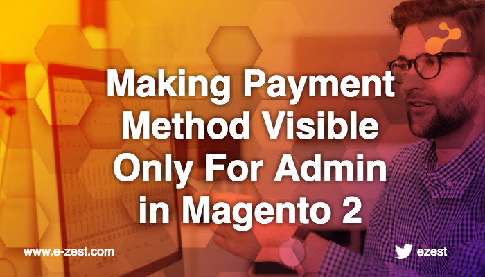 making-payment-method-visible-only-for-admin-in-magento-2.png